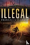 Stork, Francisco X. - Illegal