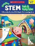 Rhodes, Immacula A. - Storytime Stem: Folk & Fairy Tales: 10 Favorite Stories with Hands-On Investigations