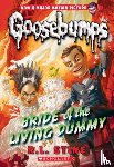 Stine, R. L. - Bride of the Living Dummy (Classic Goosebumps #35)
