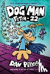 Pilkey, Dav - DOG MAN FETCH-22 A GRAPHIC NOV