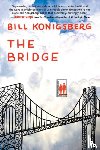 Konigsberg, Bill - The Bridge