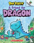 Pilkey, Dav - A Friend for Dragon