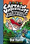 Dav Pilkey - Captain Underpants and the Terrifying Return of Tippy Tinkletrousers Colour Edition (HB)