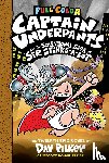 Pilkey, Dav - Pilkey, D: Captain Underpants and the Sensational Saga of Si