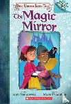 Staniszewski, Anna - The Magic Mirror: A Branches Book (Once Upon a Fairy Tale #1)