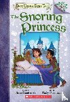 Staniszewski, Anna - The Snoring Princess: A Branches Book (Once Upon a Fairy Tale #4)