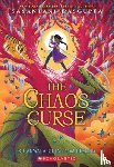 DasGupta, Sayantani - The Chaos Curse (Kiranmala and the Kingdom Beyond #3)