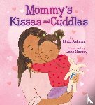 Ashman, Linda - Mommy's Kisses and Cuddles