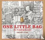 Henry Cole - One Little Bag: An Amazing Journey