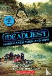Hopkinson, Deborah - The Deadliest Hurricanes Then and Now