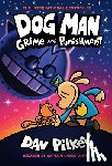 Pilkey, Dav - Dog Man: Grime and Punishment: A Graphic Novel (Dog Man #9): From the Creator of Captain Underpants: Volume 9