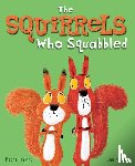 Bright, Rachel - Bright, R: Squirrels Who Squabbled