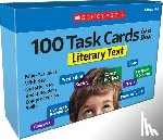 Scholastic - 100 Task Cards in a Box: Literary Text