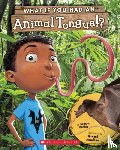 Markle, Sandra - What If You Had an Animal Tongue!?