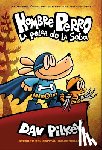 Pilkey, Dav - Hombre Perro: La Pelea de la Selva (Dog Man: Brawl of the Wild): Volume 6