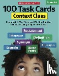 Martin, Justin McCory - 100 Task Cards: Context Clues: Reproducible Mini-Passages with Key Questions to Boost Reading Comprehension Skills