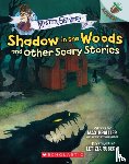 Brallier, Max - Shadow in the Woods and Other Scary Stories