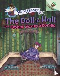 Brallier, Max - The Doll in the Hall and Other Scary Stories: An Acorn Book (Mister Shivers #3): Volume 3