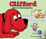 Bridwell, Norman - Clifford Goes to Kindergarten