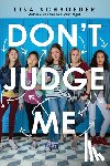Schroeder, Lisa - Don't Judge Me