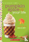 Nelson, Suzanne - Pumpkin Spice Up Your Life
