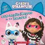 Martins, Gabhi - Martins, G: Cat-Tastic Heroes to the Rescue (Gabby's Dollhou