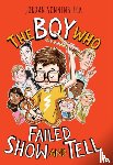 Sonnenblick, Jordan - The Boy Who Failed Show and Tell