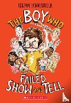Sonnenblick, Jordan - The Boy Who Failed Show and Tell