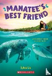 Liu, Sylvia - Manatee's Best Friend