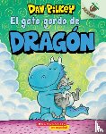 Pilkey, Dav - El gato gordo de Dragon (Dragon's Fat Cat)