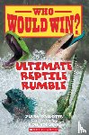 Pallotta, Jerry - Ultimate Reptile Rumble (Who Would Win?)