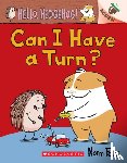 Feuti, Norm - Can I Have a Turn?: An Acorn Book (Hello, Hedgehog! #5)