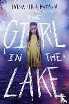Brown, India Hill - The Girl in the Lake