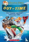 Stilton, Geronimo - Out of Time (Geronimo Stilton Journey Through Time #8)