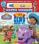 Crawford, Terrance - Dino Ranch: Wild Dino Round-Up! (Water Wonder Storybook)