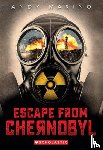 Marino, Andy - Escape From Chernobyl (Escape From #1)