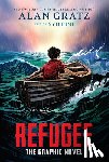 Gratz, Alan - Refugee: The Graphic Novel