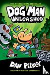 Pilkey, Dav - Dog Man Unleashed (HB) (NE) - A Graphic Novel: From the Creator of Captain Underpants
