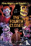 Cawthon, Scott, Breed-Wrisley, Kira - The Fourth Closet (Five Nights at Freddy's Graphic Novel 3)