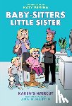 Farina, Katy - Karen's Haircut: A Graphic Novel (Baby-Sitters Little Sister #7)