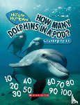 Musgrave, Ruth - How Many Dolphins In a Pod?: Counting By 10's (Nature Numbers)