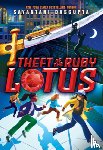 Dasgupta, Sayantani - Theft of the Ruby Lotus