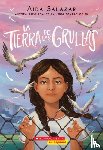 Salazar, Aida - La tierra de las grullas / The Land of the Cranes