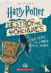 Scholastic, Crawford, Terrance - Destroy the Horcruxes!