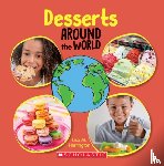 Herrington, Lisa M. - Desserts Around the World (Around the World)