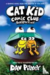 Pilkey, Dav - Cat Kid Comic Club: Perspectives