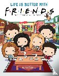 Ostow, Micol - Life is Better with Friends (Friends Picture Book)