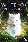 Jiatong, Chen - WHITE FOX IN THE FOREST