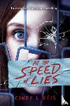 Otis, Cindy L. - At the Speed of Lies