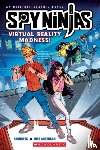 _, Vannotes - Spy Ninjas Official Graphic Novel: Virtual Reality Madness!